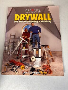 Creative Homeowner DRYWALL: Pro Tips for Hanging & Finishing DIY Paperback Book
